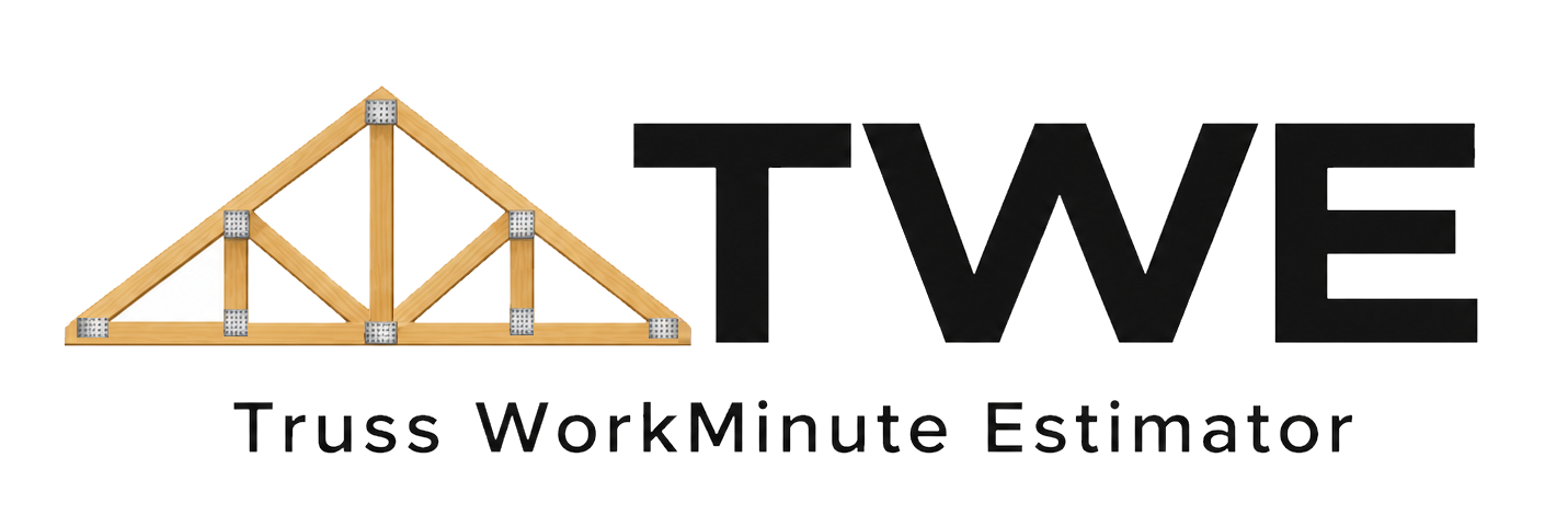 TWE Truss WorkMinute Estimator